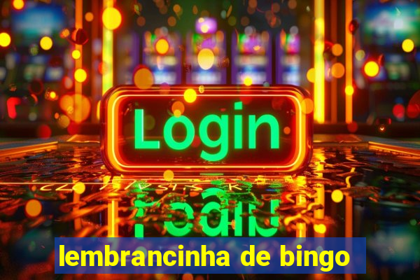 lembrancinha de bingo